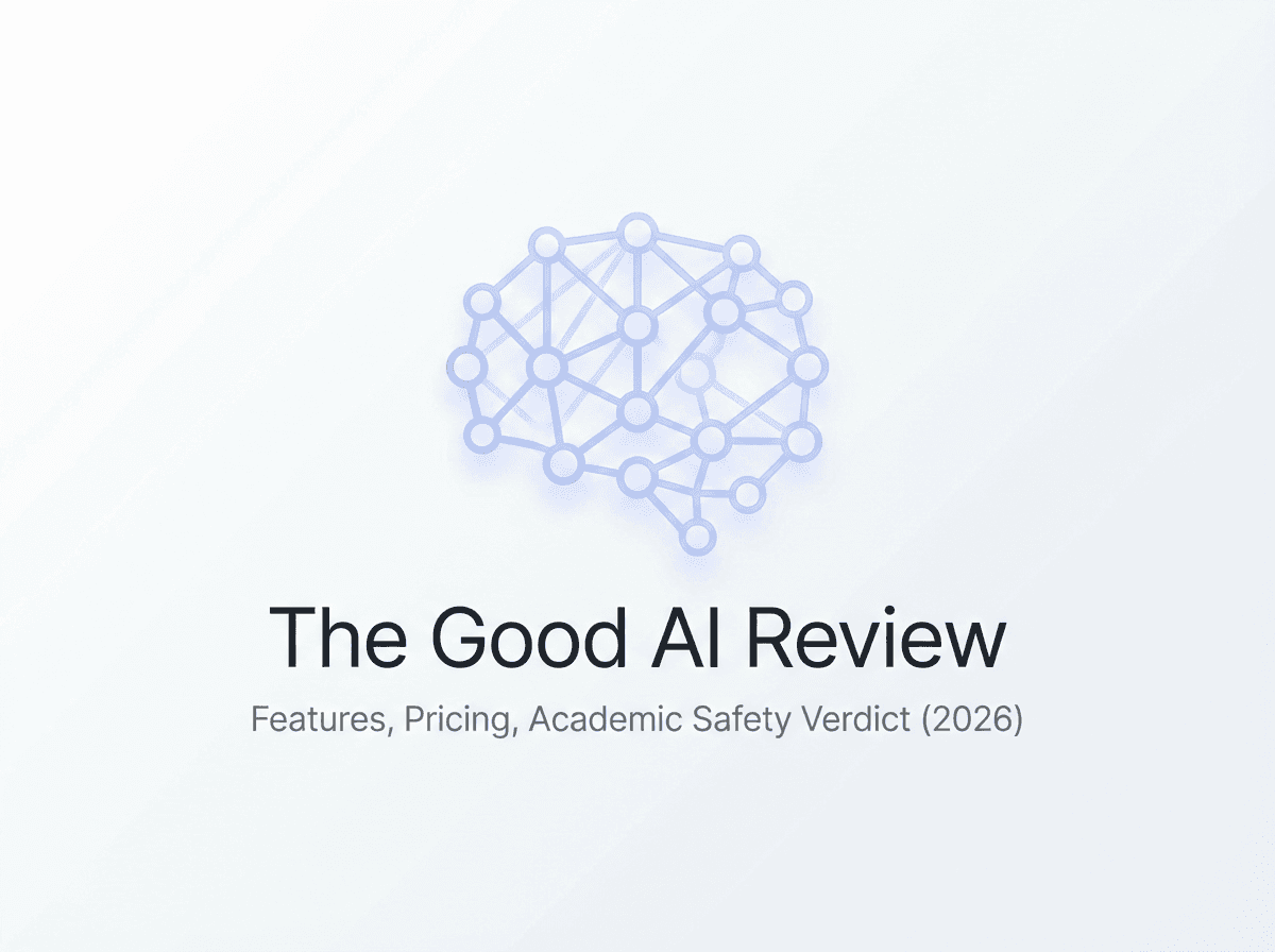 The Good AI Review: Academic Safety Verdict (2026)