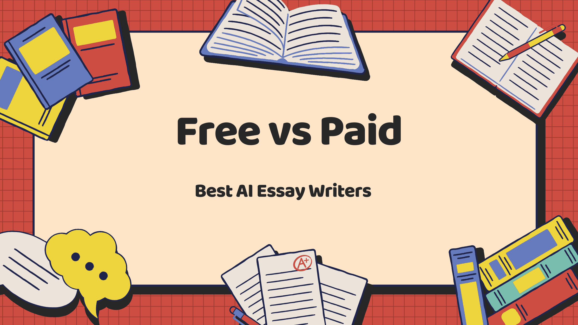 Free vs Paid: Best AI Essay Writers
