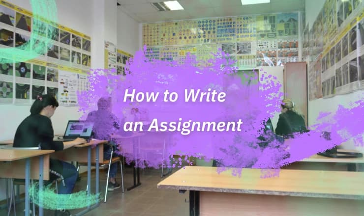 How to Write an Assignment: Essential Steps for Academic